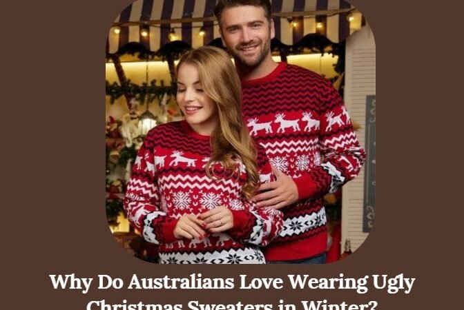 Why Do Australians Love Wearing Ugly Christmas Sweaters in Winter?
